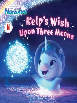 cover image of Kelp's Wish Upon Three Moons